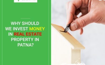 Why should invest in property in Patna