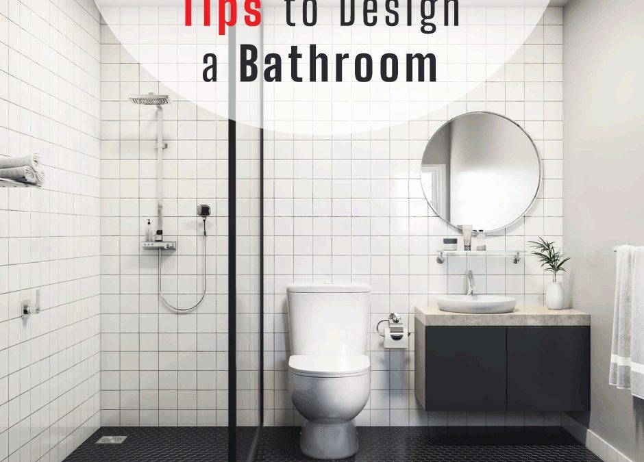Tips to Design a Bathroom